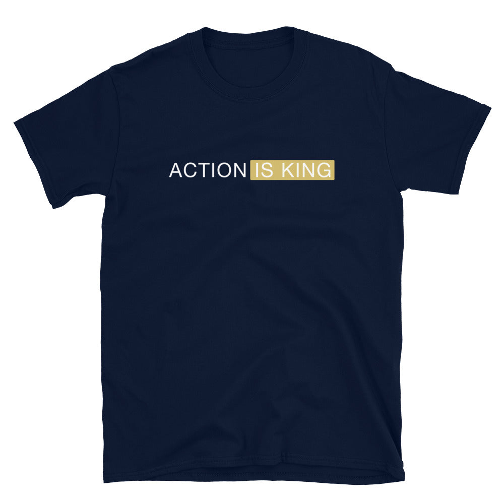 Action Is King Short-Sleeve Unisex T-Shirt