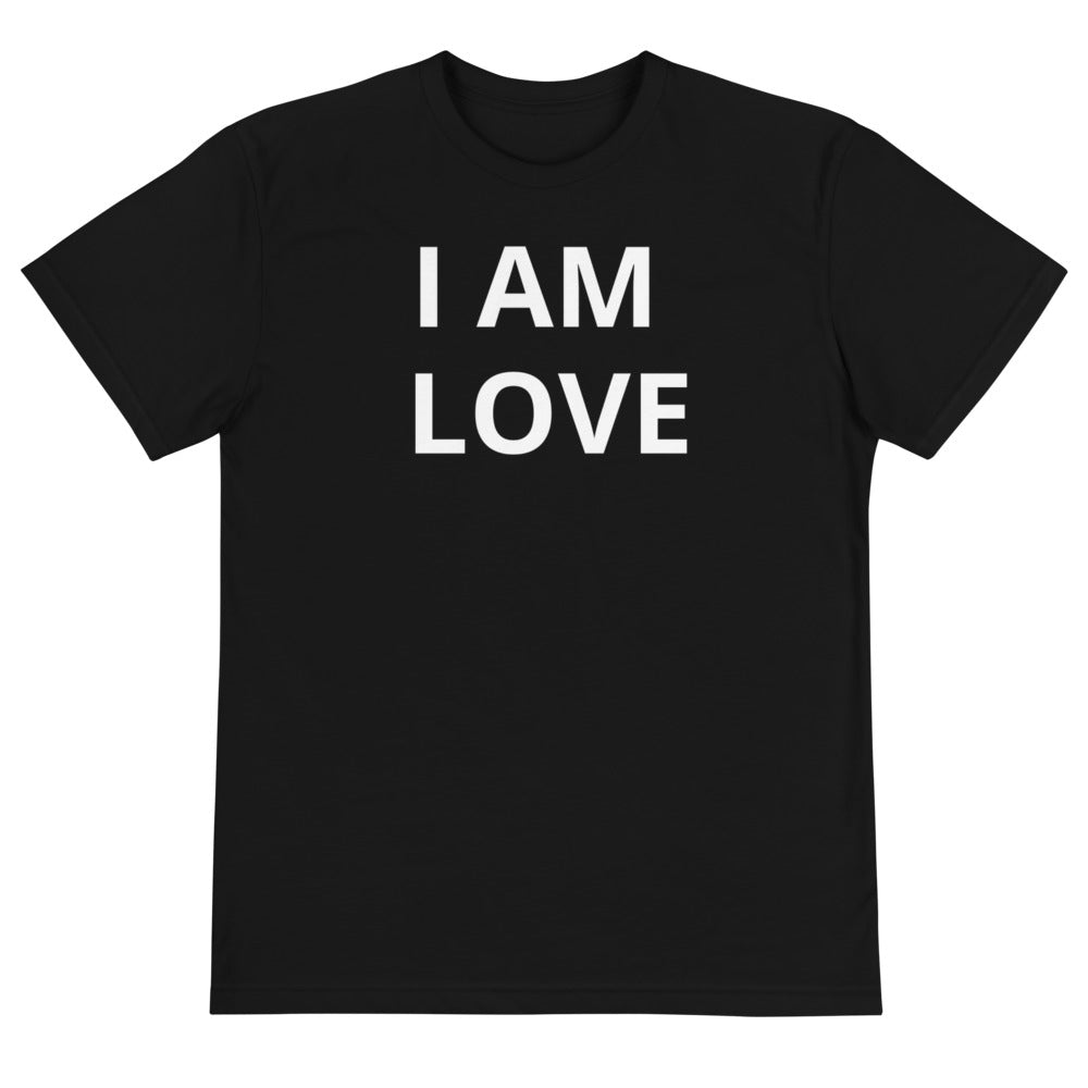 I AM LOVE - Unisex Sustainable T-Shirt